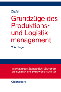 Grundzüge Des Produktions- Und Logistikmanagement