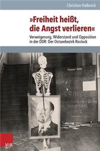 Freiheit Heisst, Die Angst Verlieren