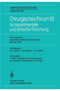 Chirurgisches Forum’82 für experimentelle und klinische Forschung