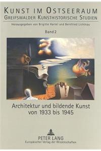 Architektur Und Bildende Kunst Von 1933 Bis 1945