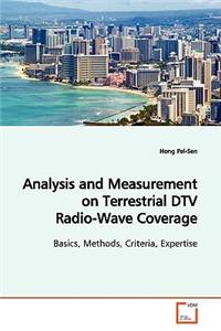 Analysis and Measurement on Terrestrial DTV Radio-Wave Coverage