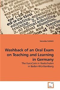 Washback of an Oral Exam on Teaching and Learning in Germany