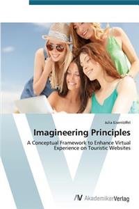 Imagineering Principles