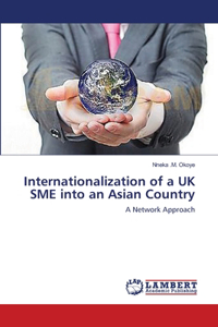 Internationalization of a UK SME into an Asian Country