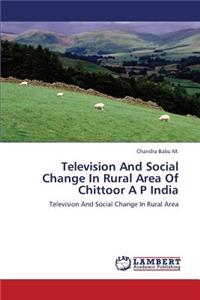 Television and Social Change in Rural Area of Chittoor A P India