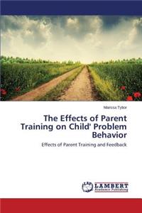 Effects of Parent Training on Child' Problem Behavior