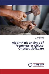 Algorithmic analysis of Proneness in Object-Oriented Software