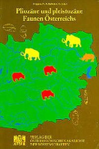 Pliozane Und Pleistozane Faunen Osterreichs