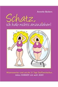 Schatz, ich hab nichts anzuziehen!