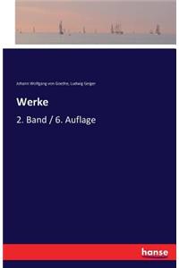 Werke: 2. Band / 6. Auflage