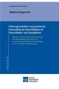 Führungsverhalten und psychische Gesundheit der Beschäftigten im Gesundheits- und Sozialwesen