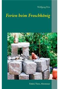 Ferien beim Froschkönig