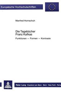 Die Tagebuecher Franz Kafkas