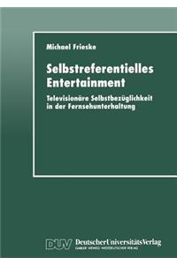 Selbstreferentielles Entertainment