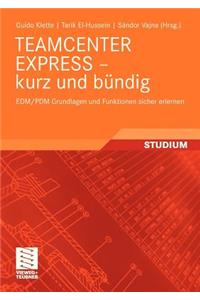 Teamcenter Express - Kurz Und Bündig