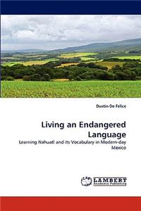 Living an Endangered Language