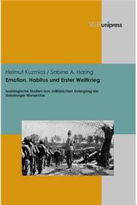 Emotion, Habitus Und Erster Weltkrieg