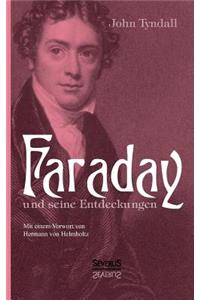 Faraday und seine Entdeckungen
