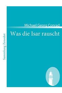 Was die Isar rauscht