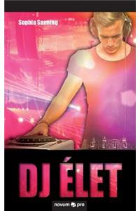 DJ élet