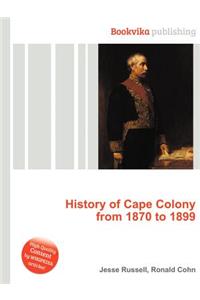 History of Cape Colony from 1870 to 1899
