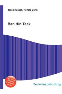 Ban Hin Taek