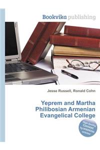 Yeprem and Martha Philibosian Armenian Evangelical College