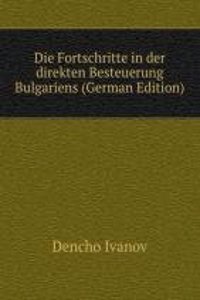 Die Fortschritte in der direkten Besteuerung Bulgariens (German Edition)