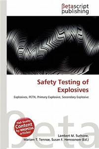 Safety Testing of Explosives