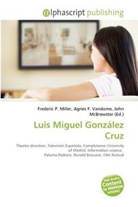 Luis Miguel Gonzalez Cruz