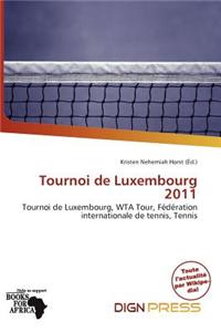 Tournoi de Luxembourg 2011