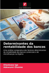 Determinantes da rentabilidade dos bancos