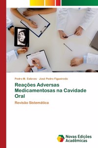 Reações Adversas Medicamentosas na Cavidade Oral