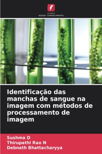 Identificação das manchas de sangue na imagem com métodos de processamento de imagem