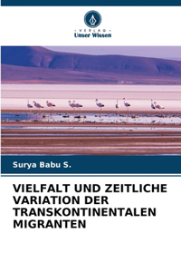 Vielfalt Und Zeitliche Variation Der Transkontinentalen Migranten