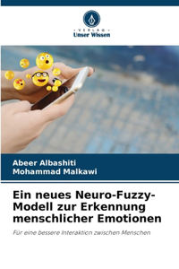 neues Neuro-Fuzzy-Modell zur Erkennung menschlicher Emotionen