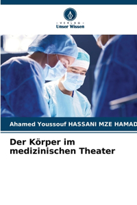 Körper im medizinischen Theater