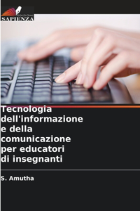 Tecnologia dell'informazione e della comunicazione per educatori di insegnanti