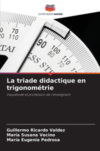 triade didactique en trigonométrie
