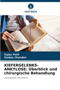 Kiefergelenks-Ankylose