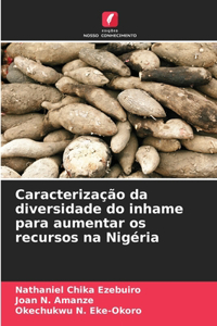 Caracterização da diversidade do inhame para aumentar os recursos na Nigéria