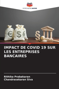 Impact de Covid 19 Sur Les Entreprises Bancaires