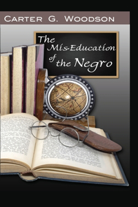 Mis-Education of the Negro