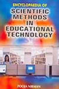 Encyclopaedia Of Scientific Methods In Educational Technology