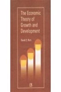 The Economic Theory Of Growth And Development