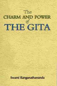 The Charm and Power of the Gita