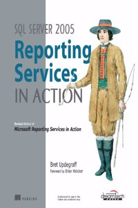 Sql Server 2005 Reporting Services In Action