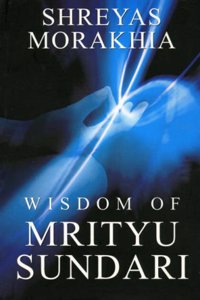 Wisdom of Mrtiyu Sundari