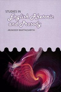 Studies in English Rhetoric and Prosody