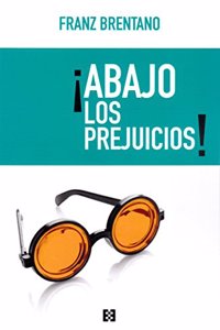 Â¡Abajo los prejuicios!